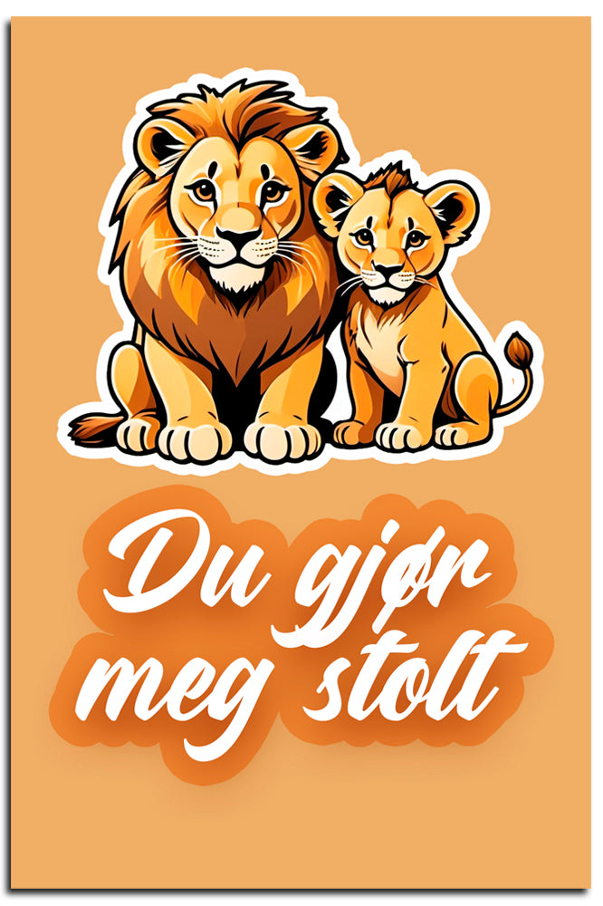 Du gjør meg stolt