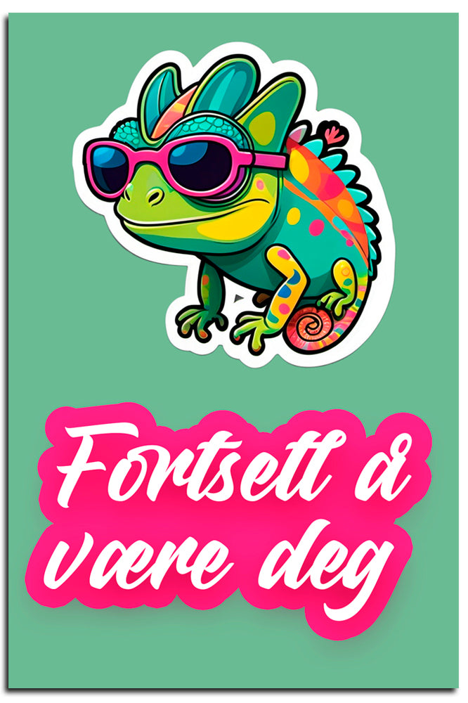 Fortsett å være deg