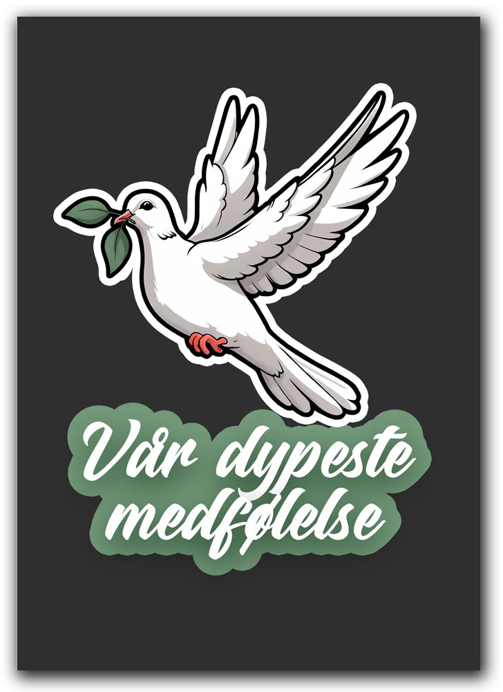 Vår dypeste medfølelse