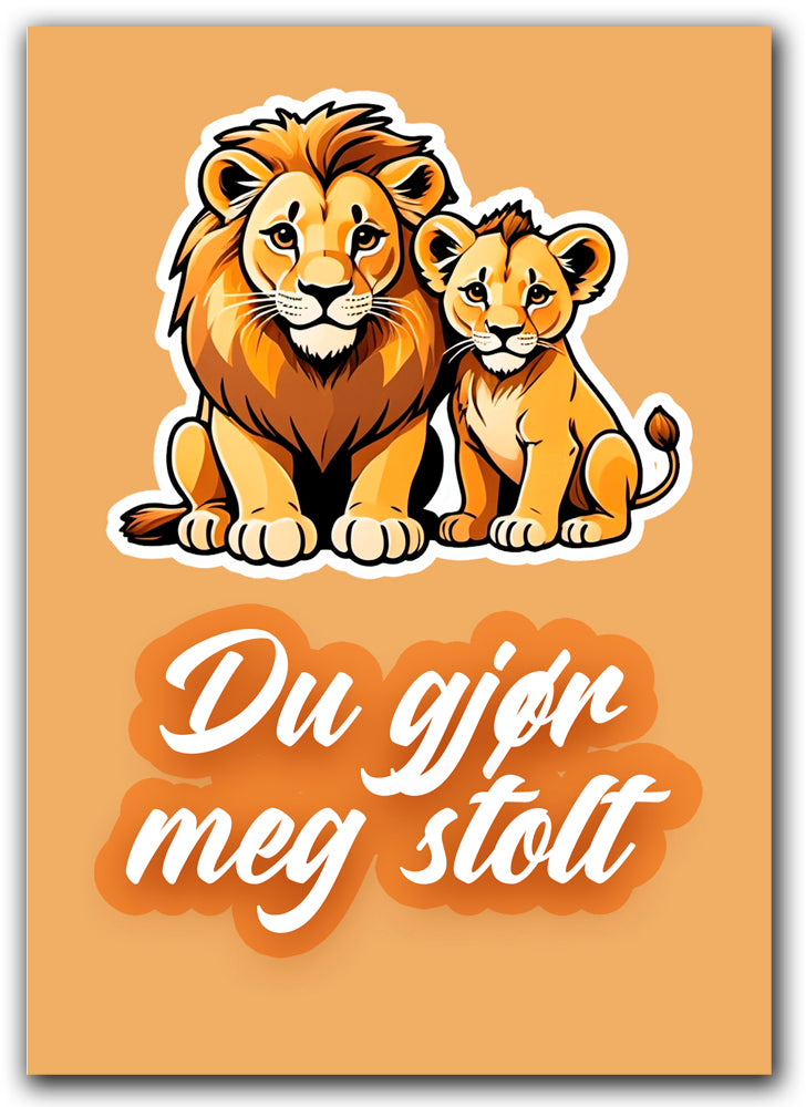 Du gjør meg stolt
