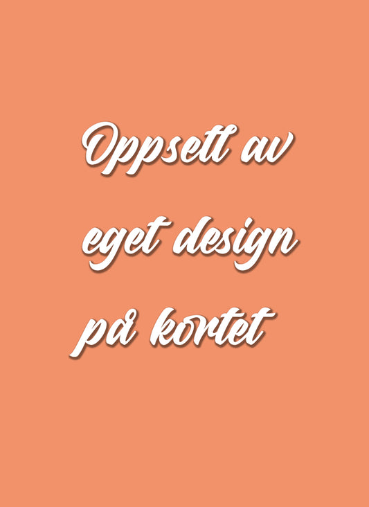 Tilpasset design