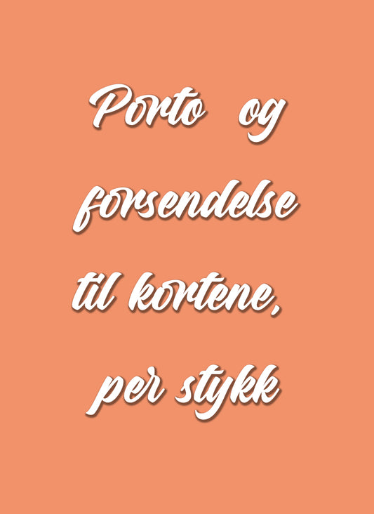 Tilpasset design, porto og forsendelse